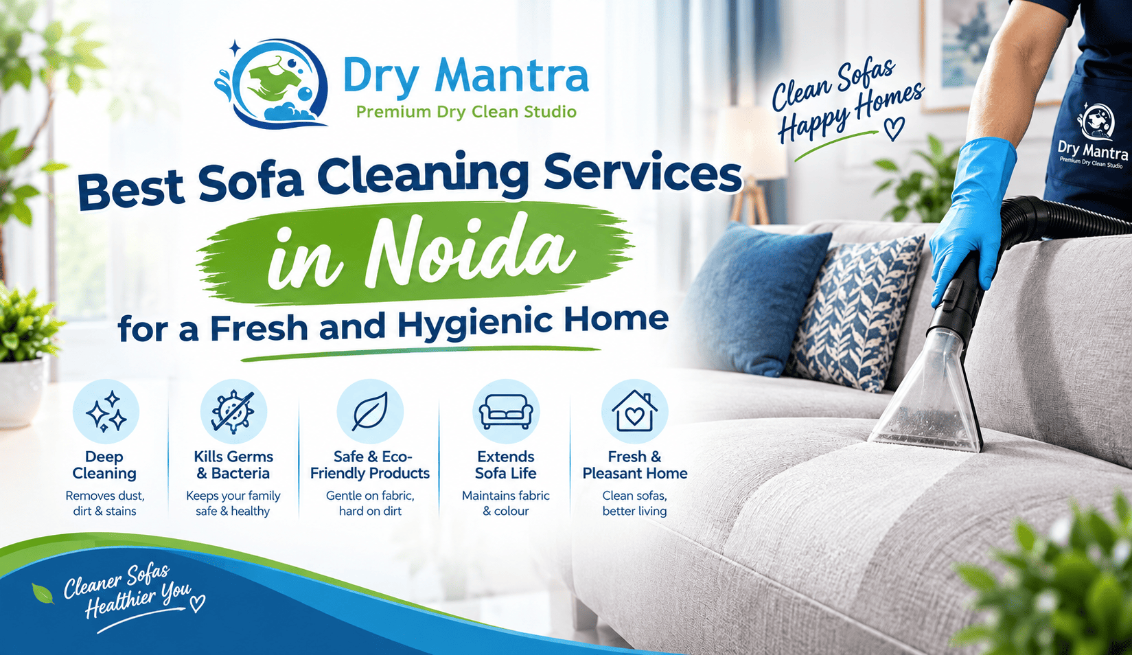 Best Sofa Cleaning Services in Noida for a Fresh and Hygienic Home