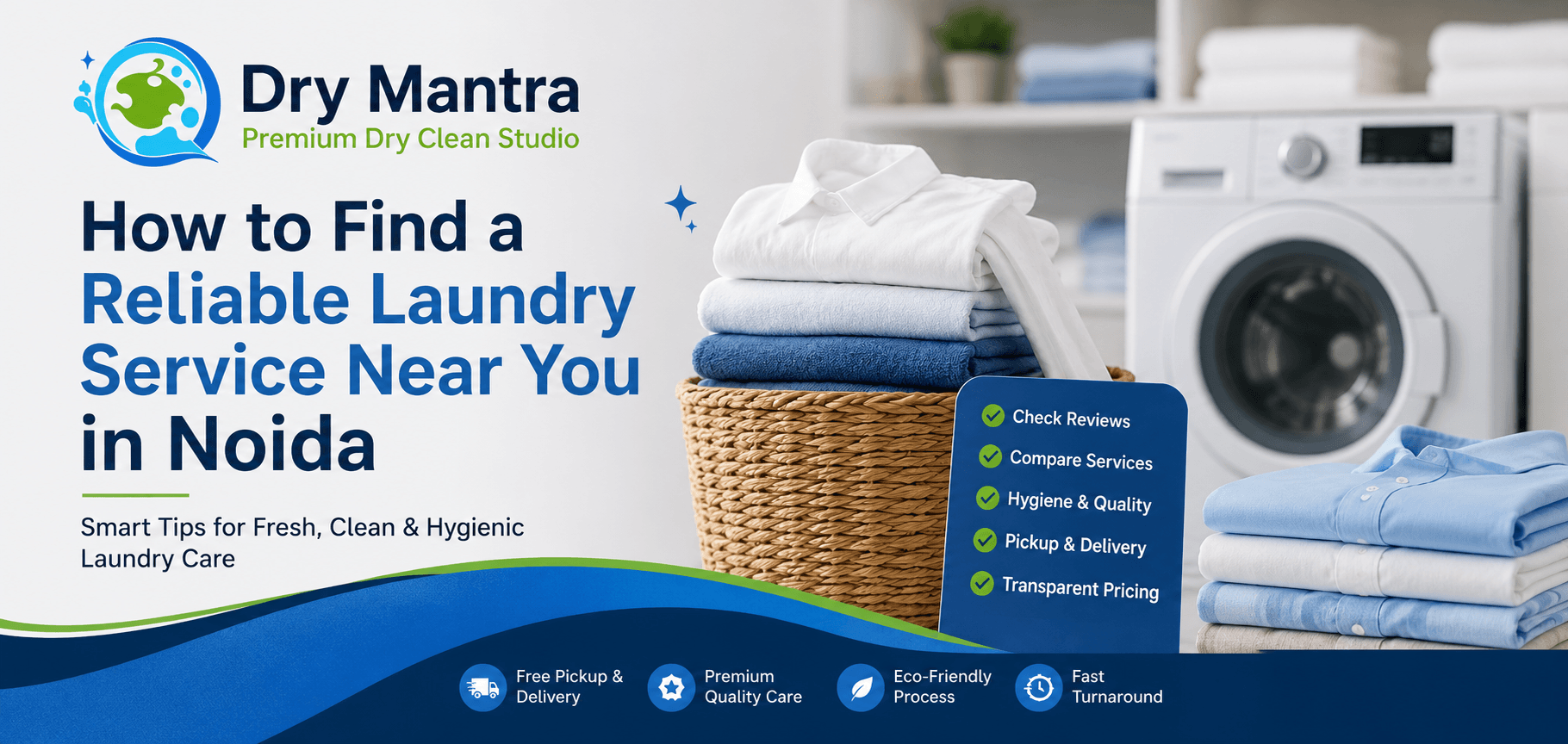 How to Find a Reliable Laundry Service Near You in Noida